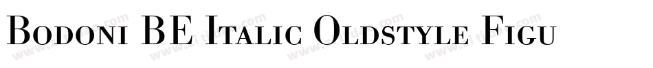 Bodoni BE Italic Oldstyle Figures字体转换